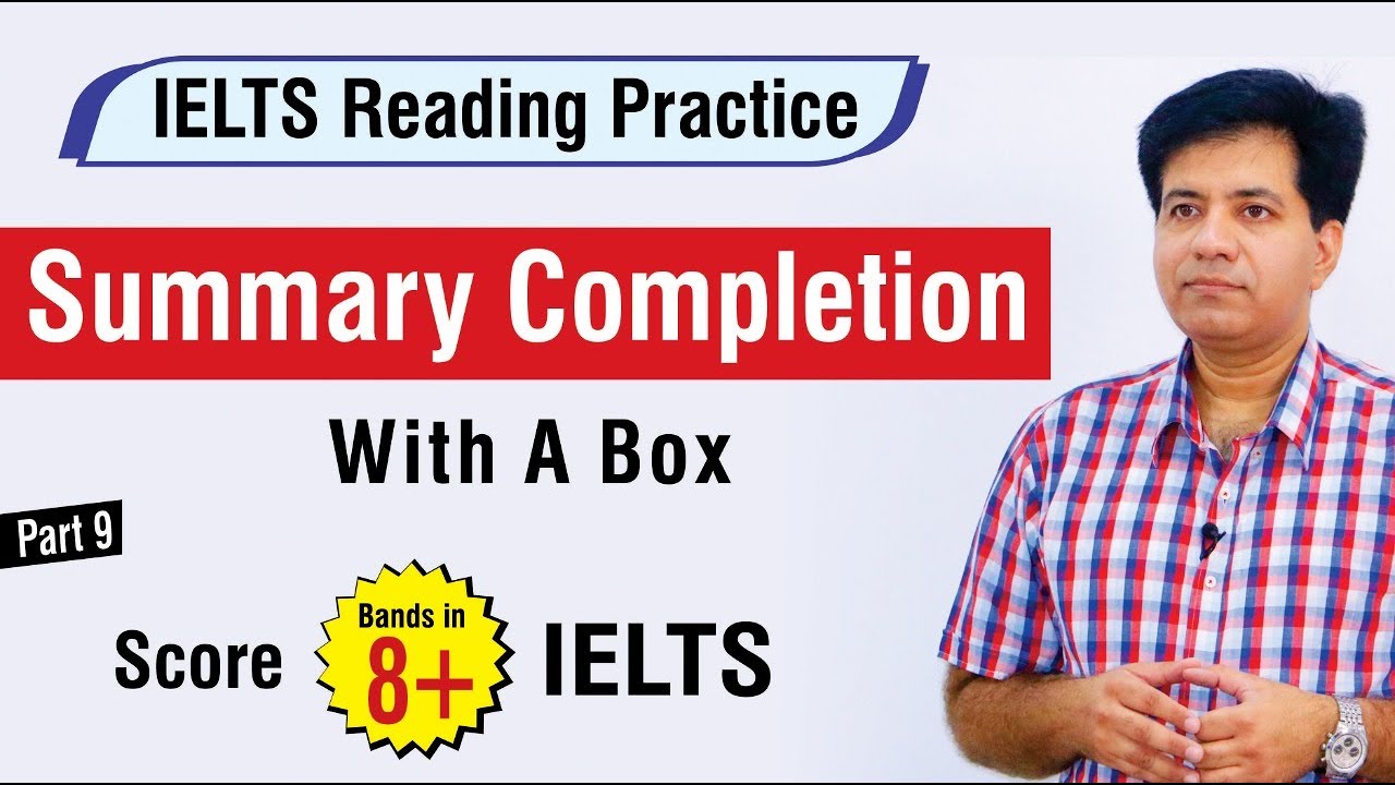 Academic IELTS Reading - Summary Completion With A BOX | By  Asad Yaqub