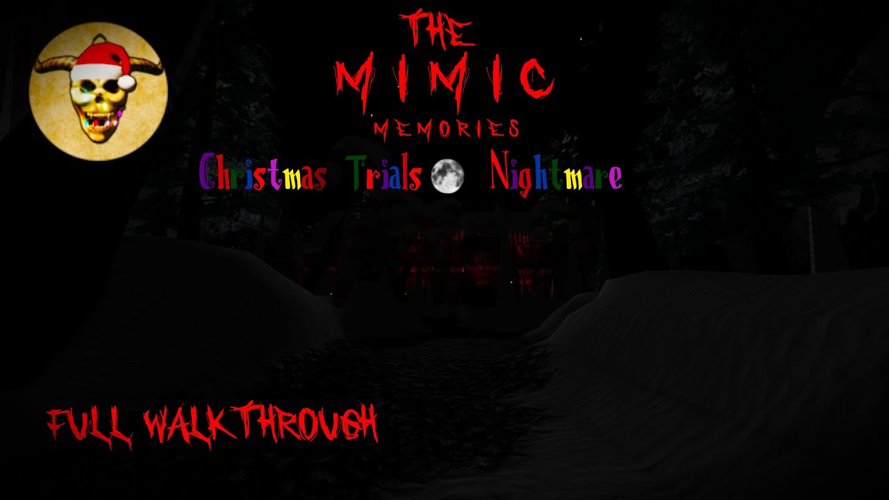 [The mimic memories] Christmas Trials nightmare Full walkthrough [Solo] [Roblox]