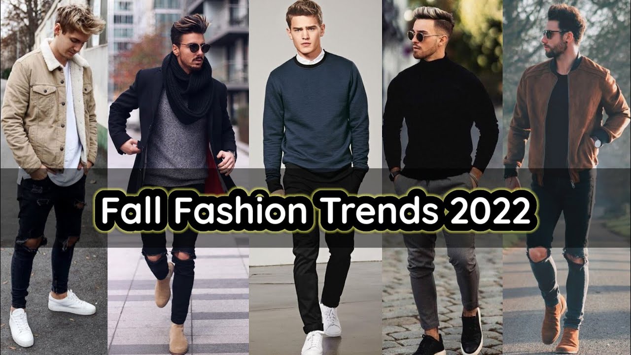 Men's Fall Fashion Trends 2022 | @fashionvids7