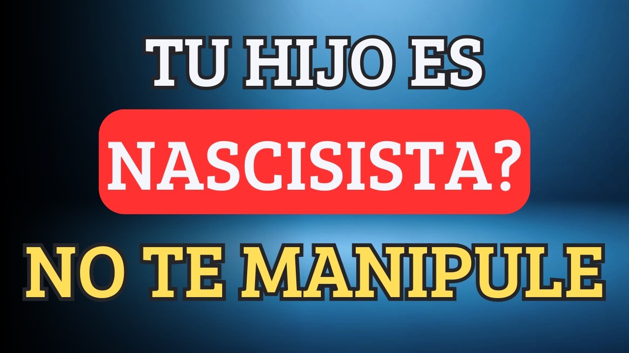 CUANDO TU HIJO ACTÚA COMO NARCISISTA: 5 señales que TODA MADRE debe reconocer