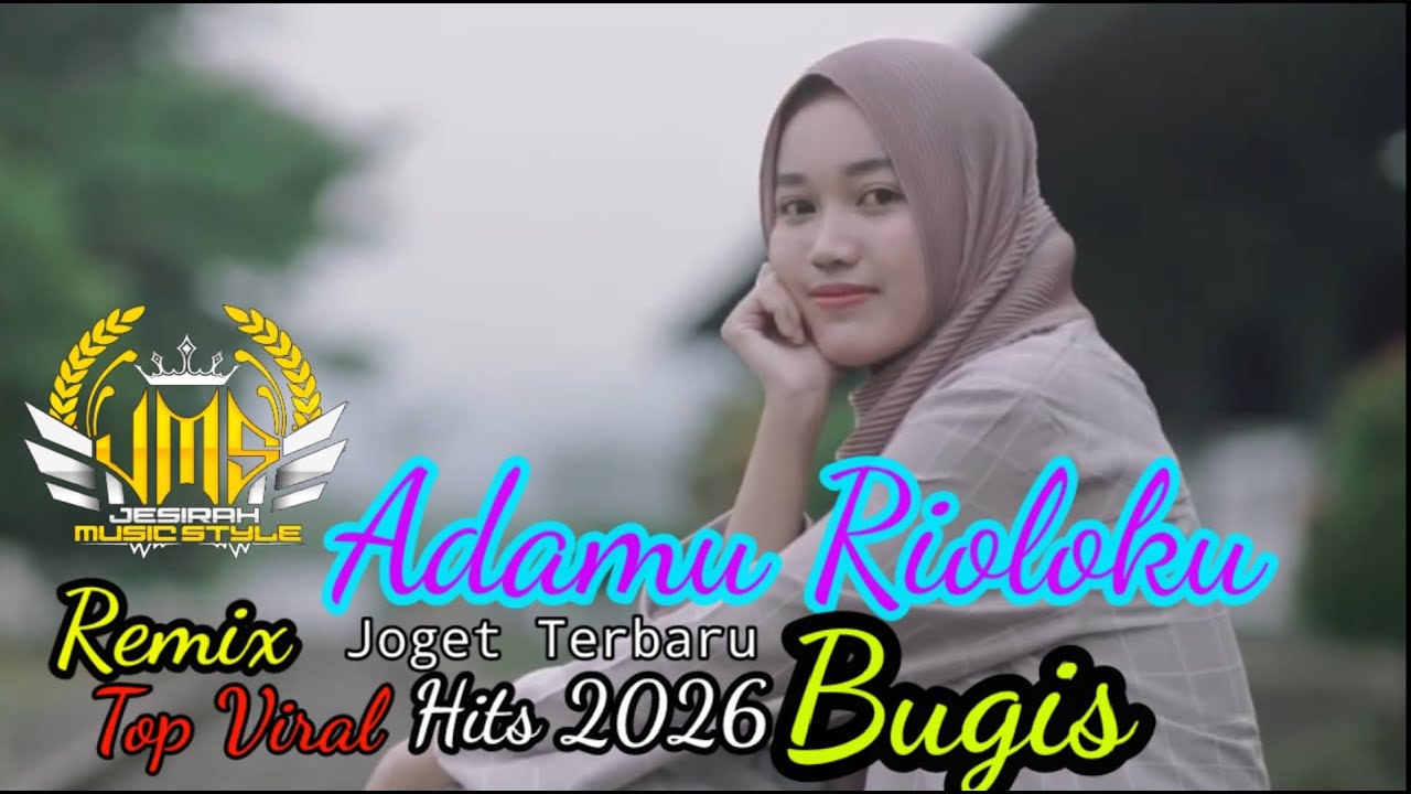 Lagu Remix Joget ⚡💫 Bugis ⚡💫Adamu Rioloku💫⚡ Terbaru Special 2026⚡💫Hits Tik Tok 💫⚡