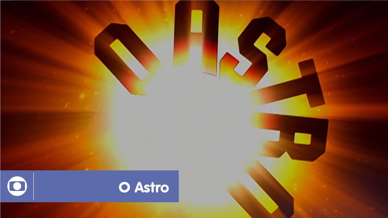 Relembre a abertura de O Astro