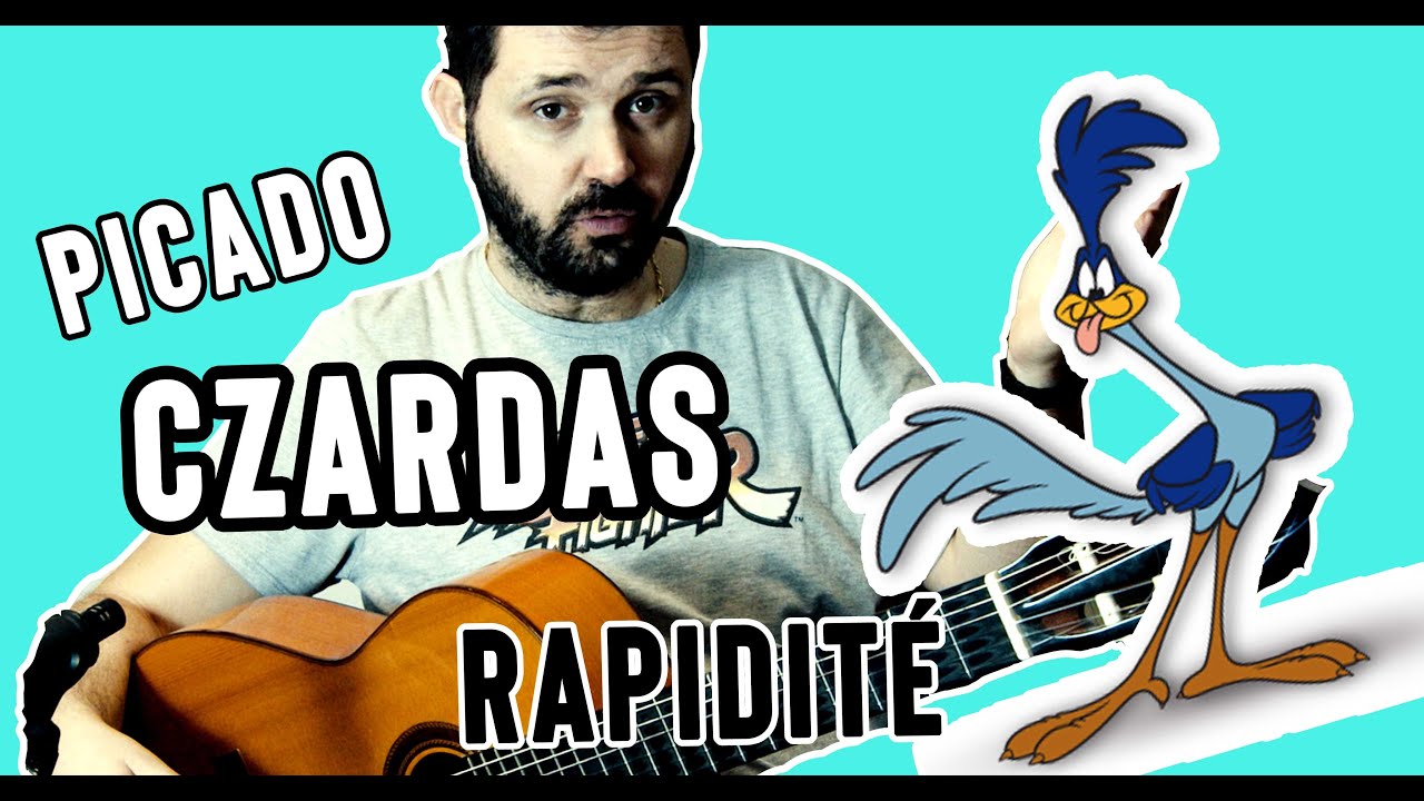 Picado / Buté - La Czardas de Monti : COMMENT aller + VITE ??? TUTO DU MERCREDI - GUITARE