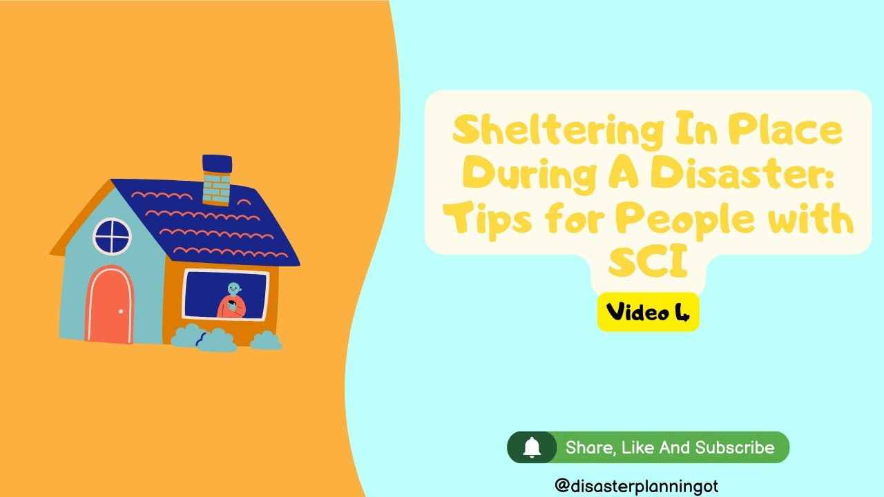 Sheltering in Place During a Disaster: Tips for People with SCI (V4)