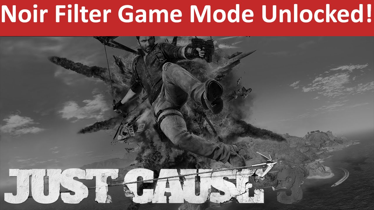 Just Cause 3 - Noir Mode Gameplay Unlock