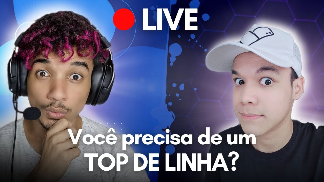 Você REALMENTE PRECISA de um TOP DE LINHA? (ft. 