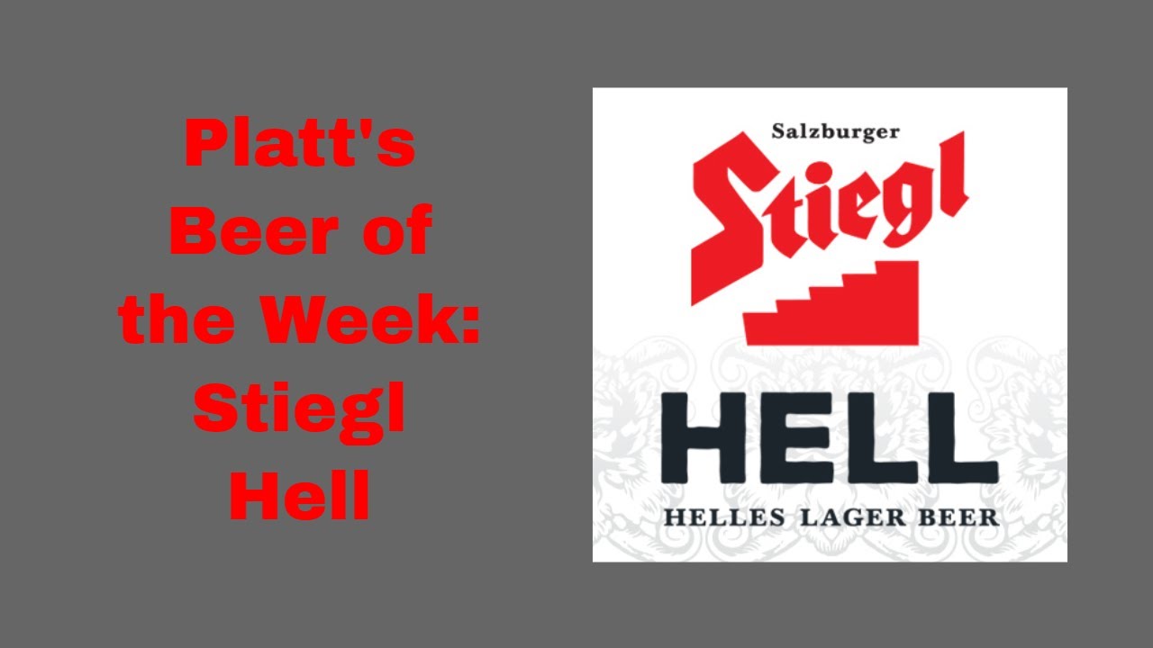 Platt's Beer of the Week: Stiegl Hell