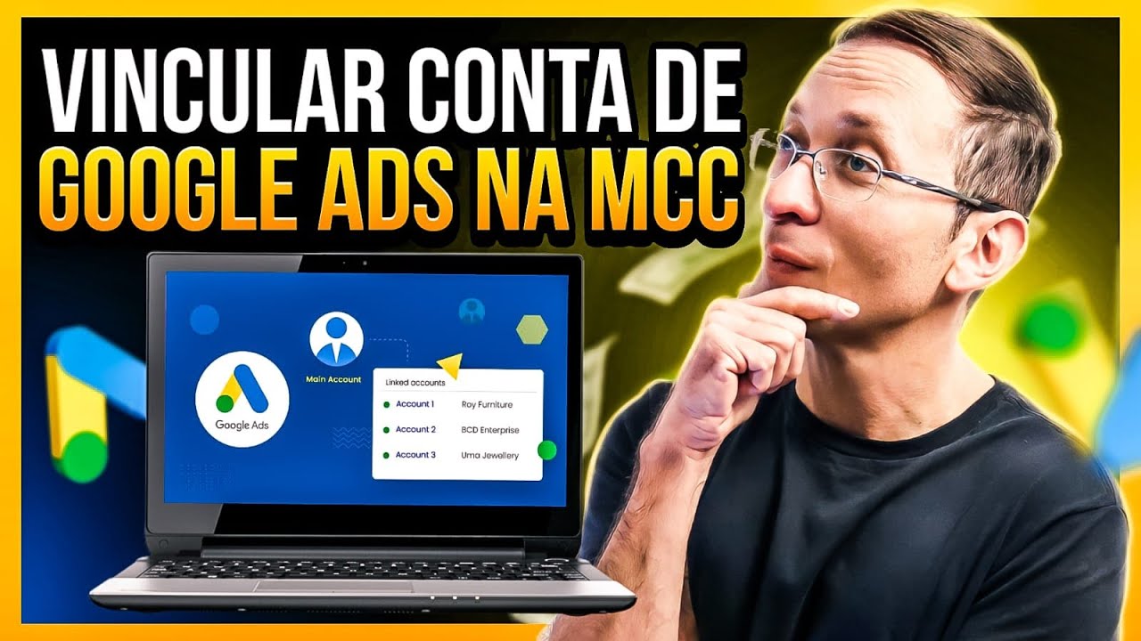 Como Vincular Conta de Google Ads na MCC(Aula Completa)