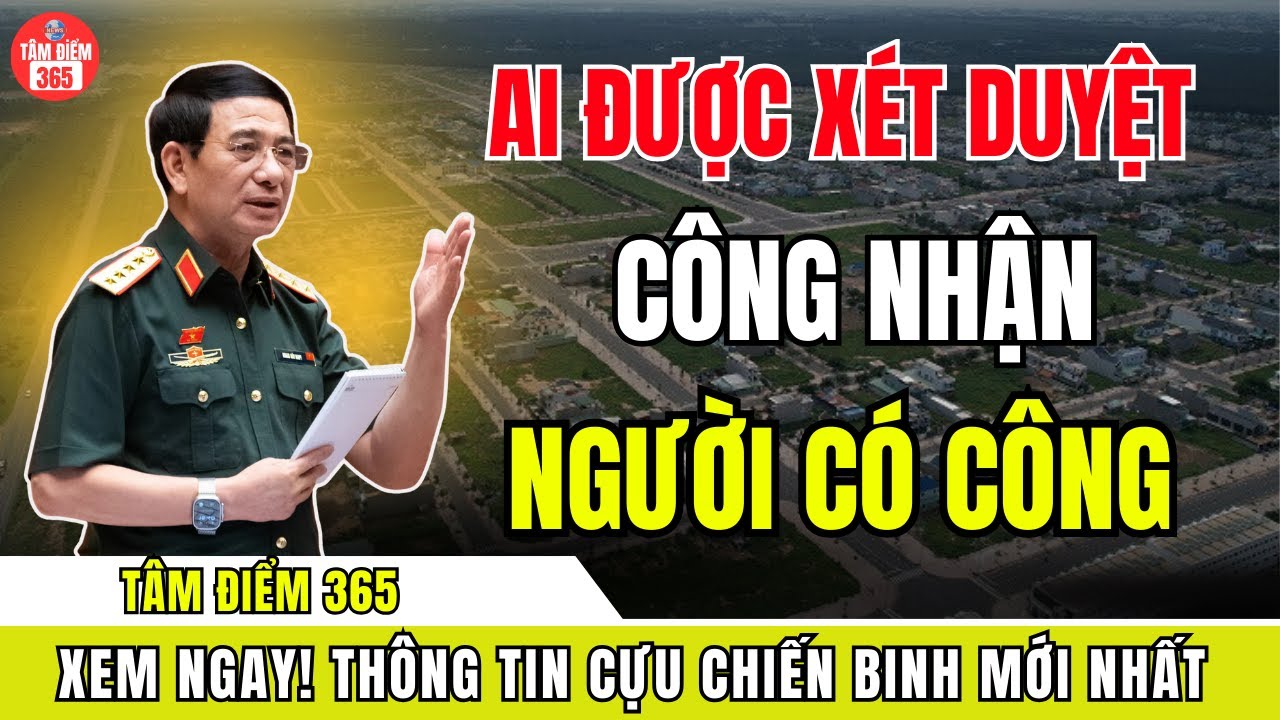 TIN NÓNG: Không Phải Thương Binh Vẫn Có Thể Được Công Nhận Là Người Có Công?