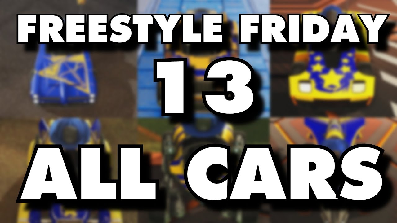 Rocket League | Freestyle Friday 13 | ALL CARS!