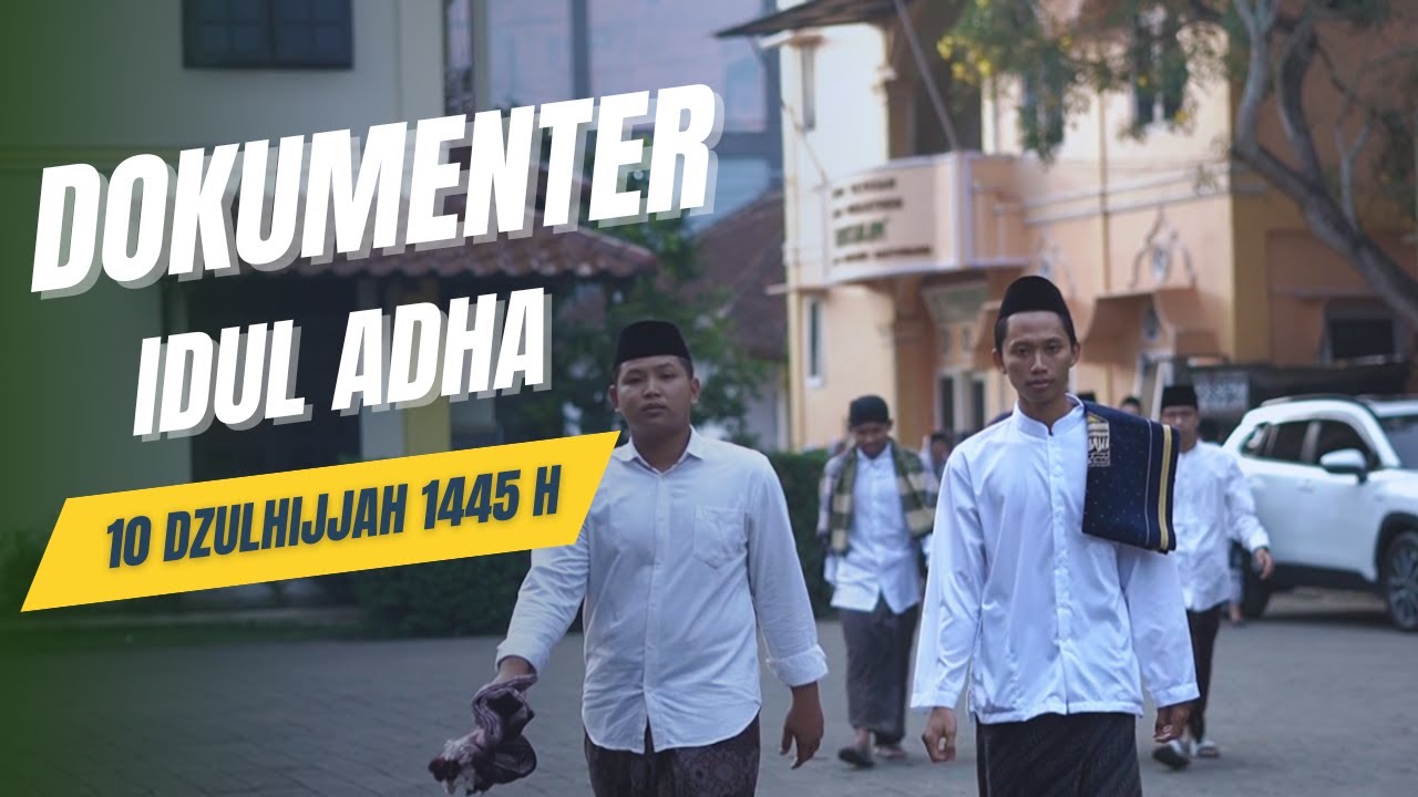 Dokumenter 'Idul Adha 1445 || Pondok Pesantren Darussalam Blokagung