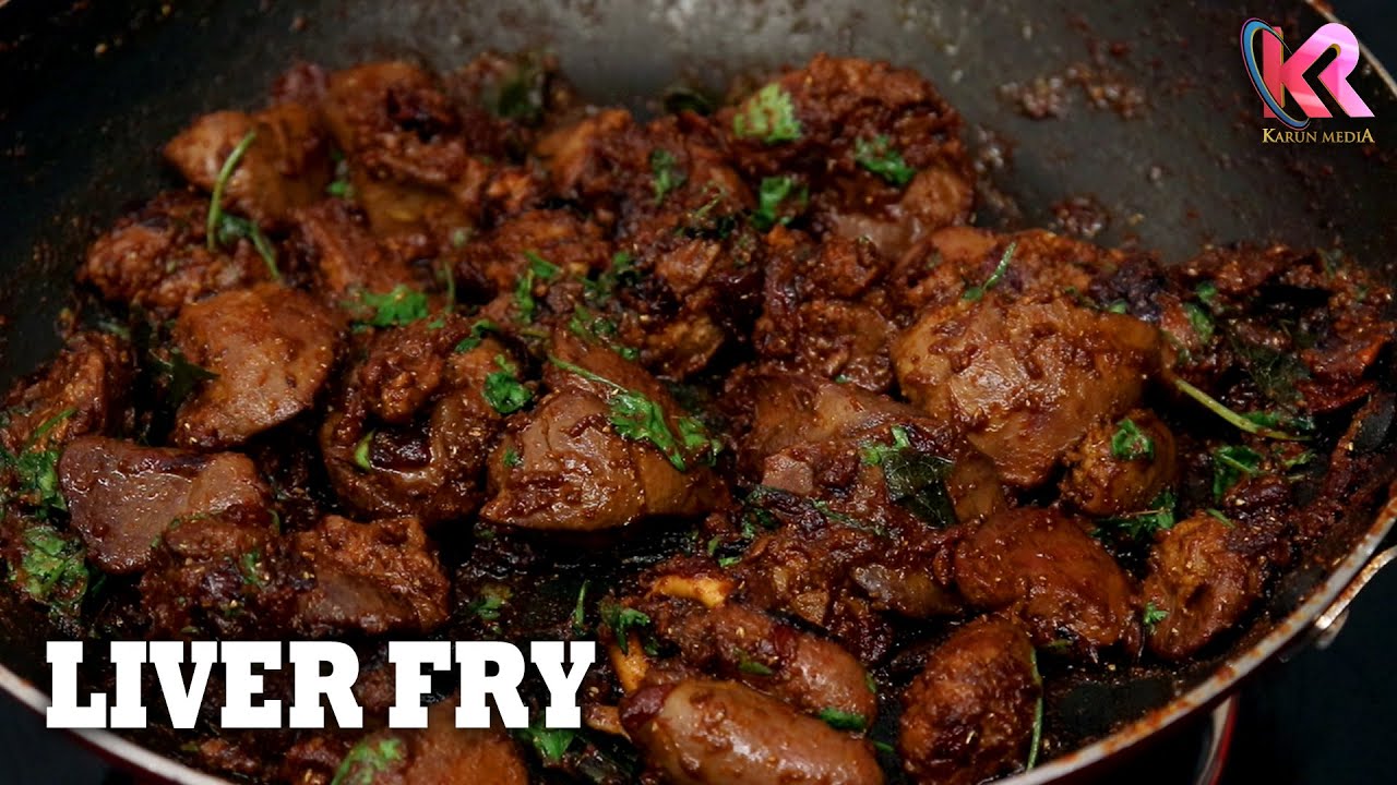 chicken liver fry recipe l liver fry l indian recipes l indian chicken recipes l karun eats