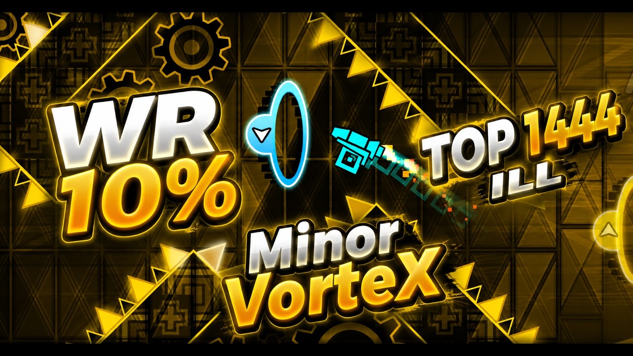 Minor Vortex WR 10% (TOP 1444 ILL)