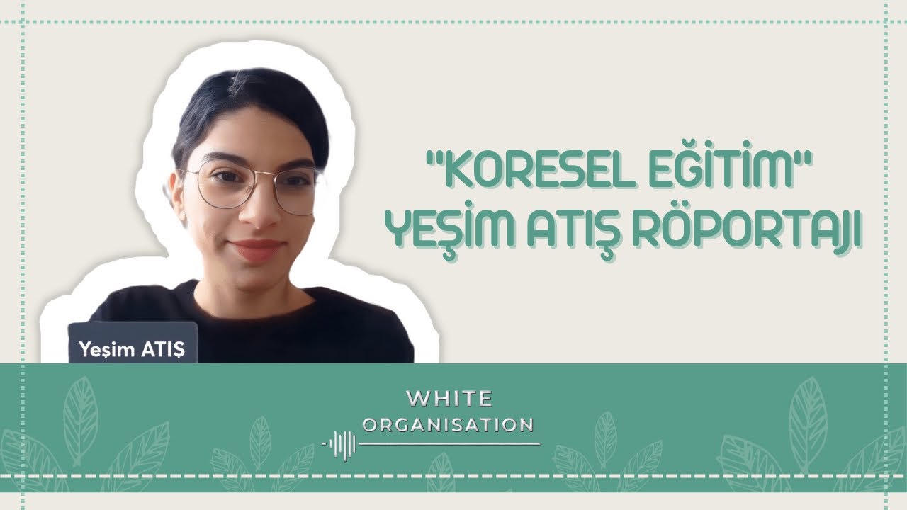 Koresel Eğitim Röportajı: Güney Kore'de Eğitim, Burslar, Popüler Bölümler Ve Dahası!