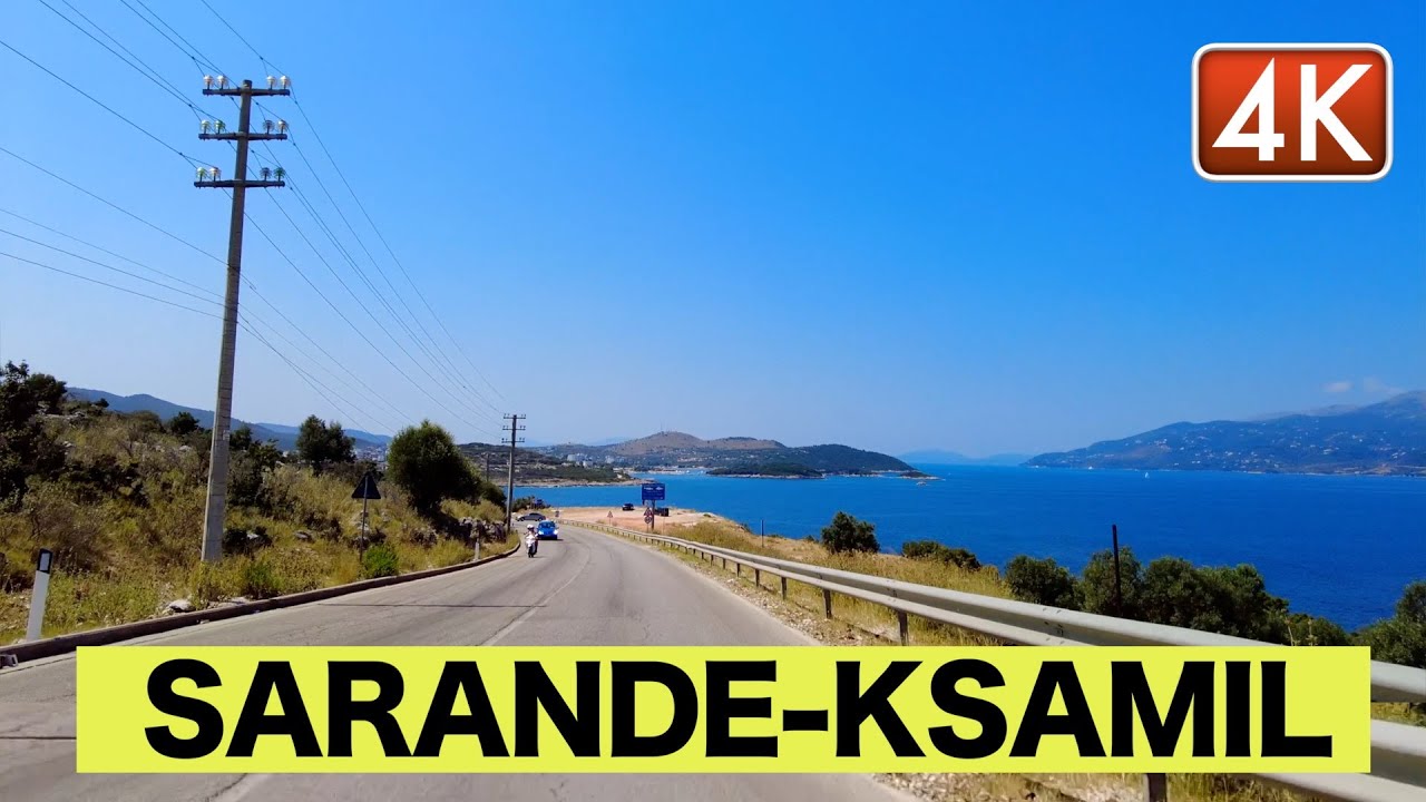 SARANDE - KSAMIL, DRIVING REAL TIME, UDHETIMI NGA SARANDA NE KSAMIL [4K]