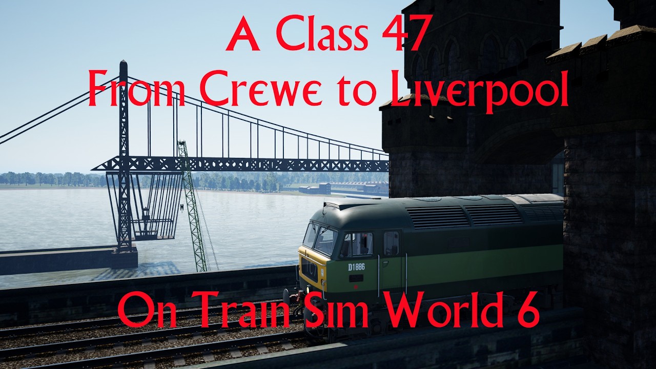 Driving a Class 47 from Crewe to Liverpool in the days of Steam on Train Sim World 6