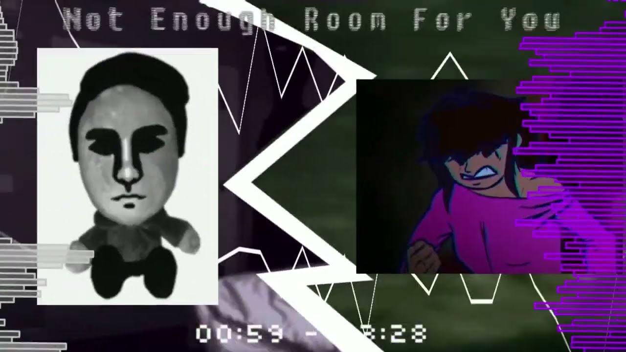 Not Enough Room For You (Not enough room but Alternate and Mimic sing it)