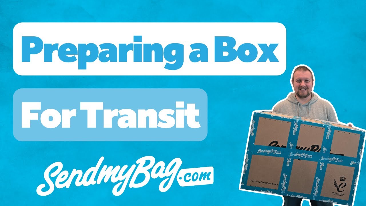 Preparing Your Box For Transport - Send My Bag