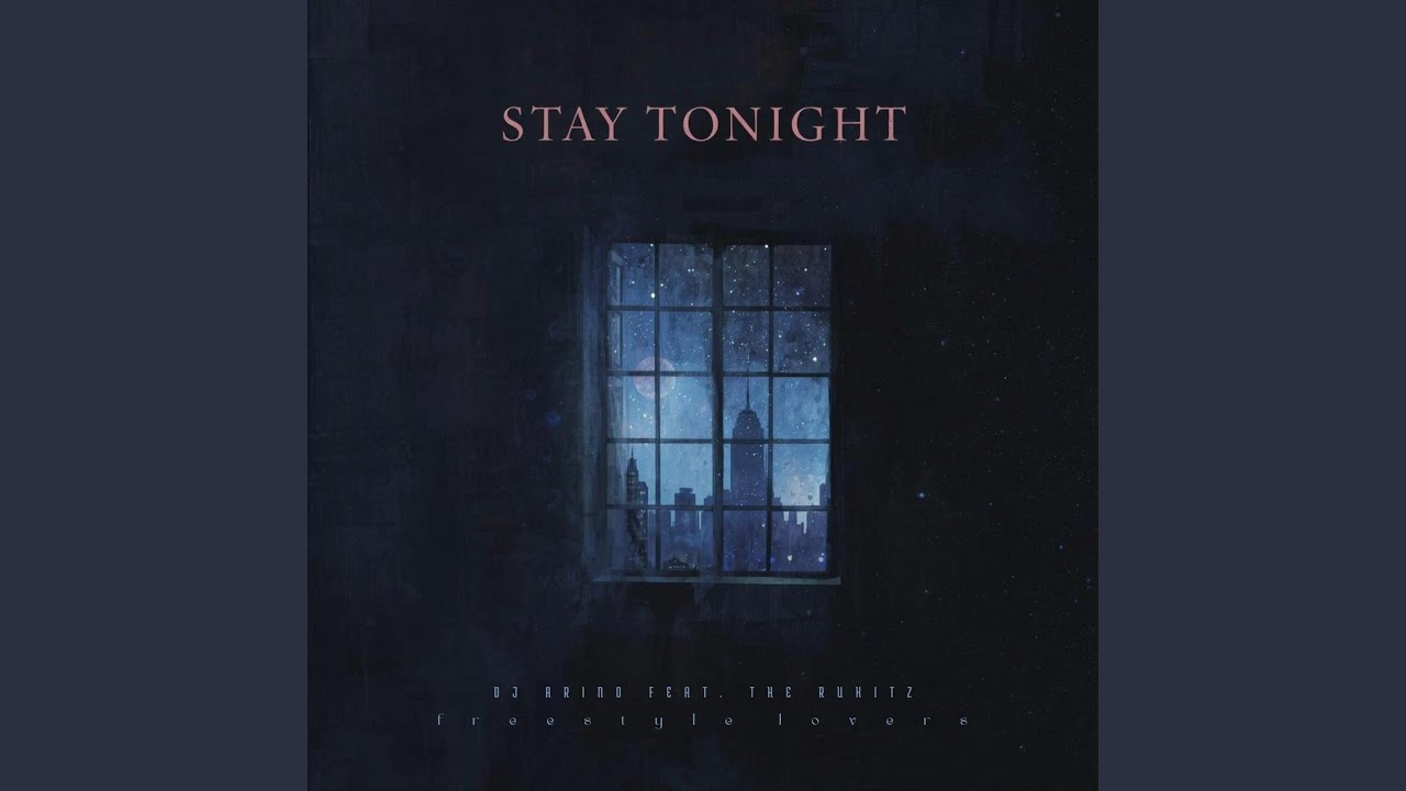 Stay Tonight (feat. The RuKitz)