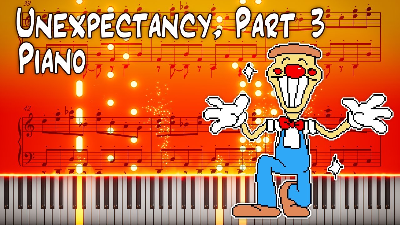 Unexpectancy, Pt 3 Piano Arrangement Pizza Tower