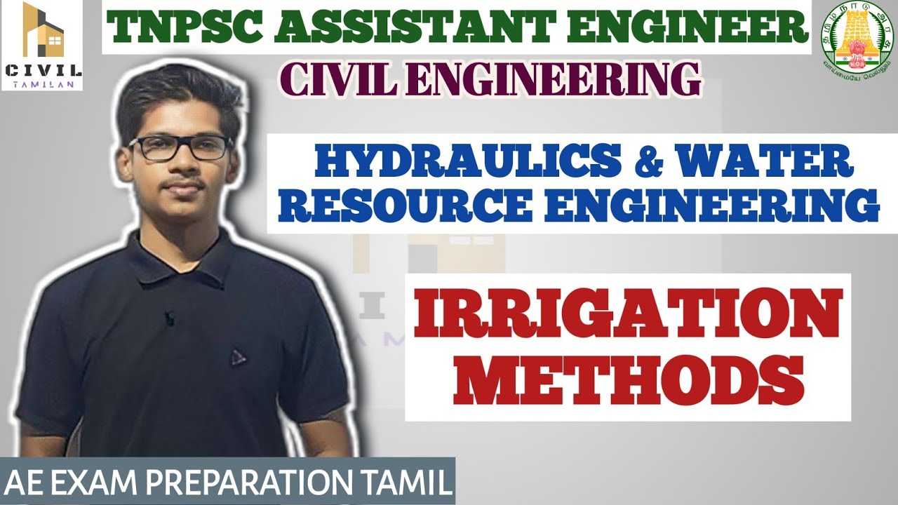 WRE 4| IRRIGATION METHODS|FLOOD,CHECK,FURROW,BASIN,SPRINKLER&DRIP IRIGATION|TNPSC AE 2023