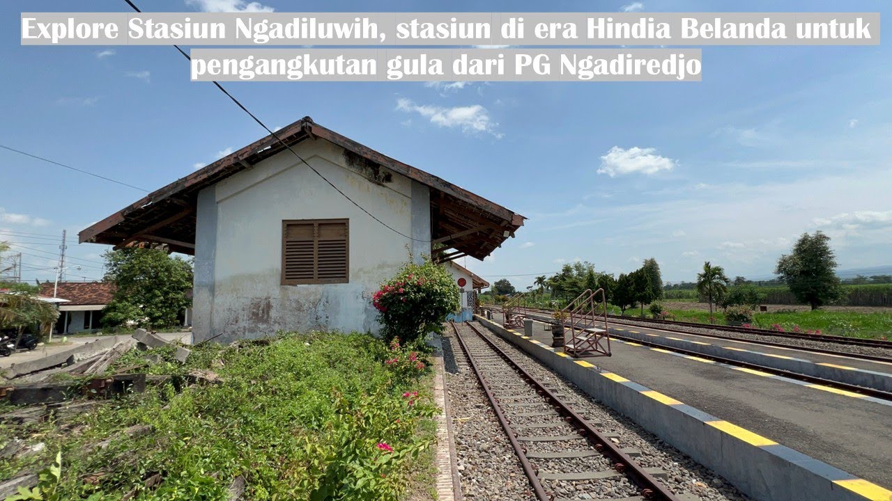 Explore Stasiun Ngadiluwih, di era Hindia Belanda untuk pengangutan gula dari PG Ngadiredjo