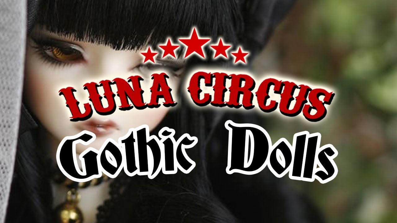Gothic Dolls