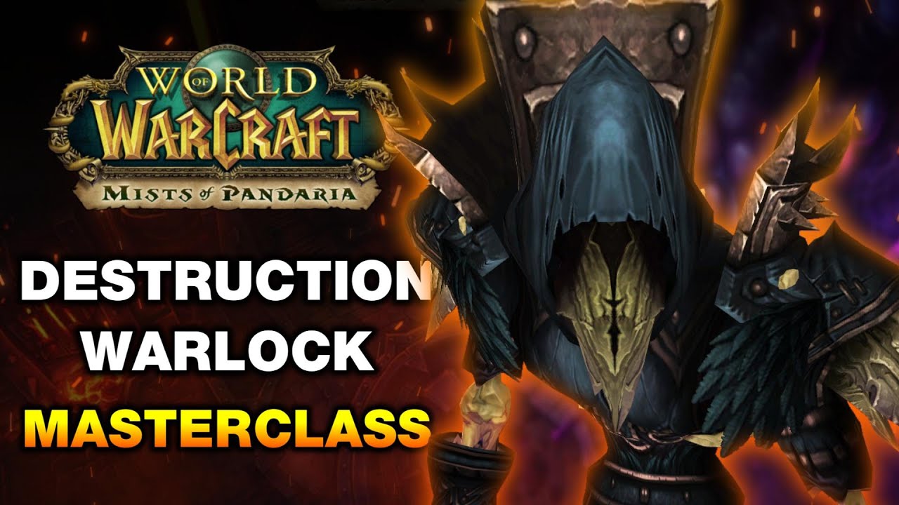 ULTIMATE Destruction Warlock Guide - MoP Classic Phase 3