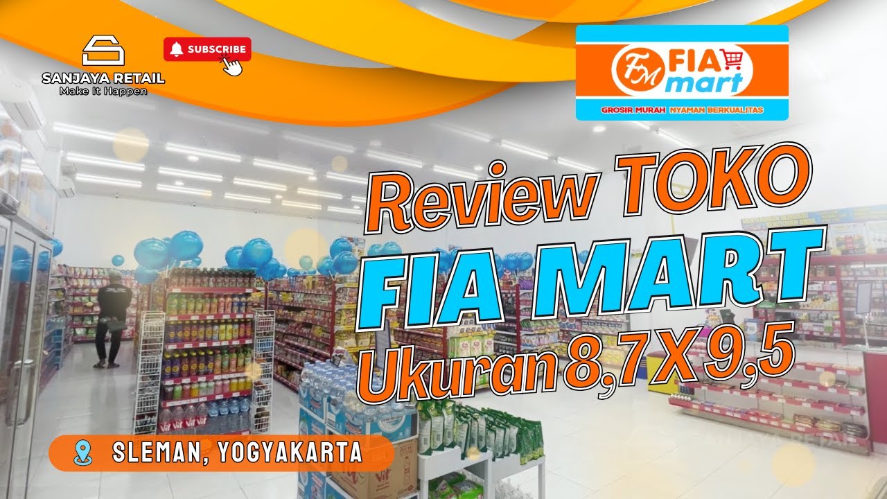 REVIEW TOKO FIA MART || TOKO UKURAN 8,7 X 9,5 || SLEMAN - YOGYAKARTA