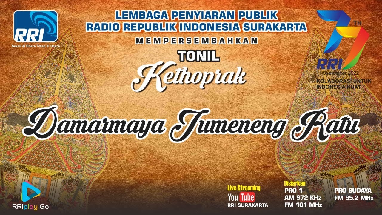 TONIL KETHOPRAK RRI SURAKARTA ( DAMARMAYA JUMENENG RATU )