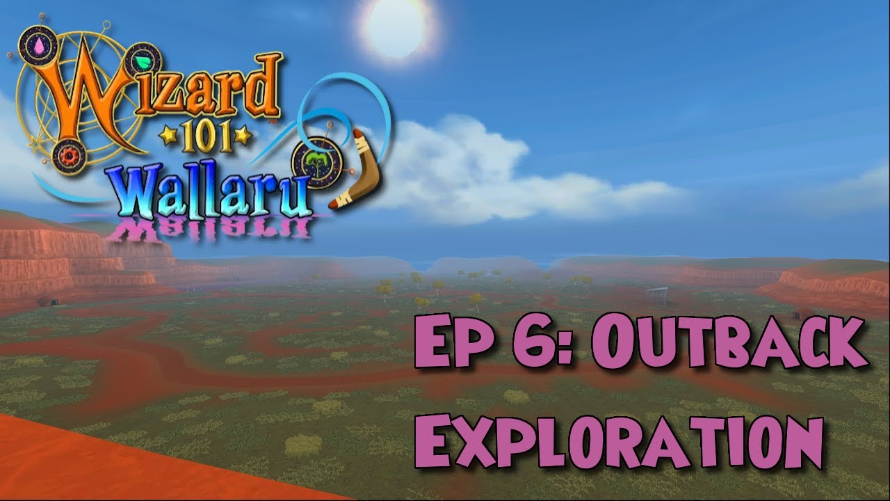 Wizard101 Wallaru | Ep 6: Outback Exploration