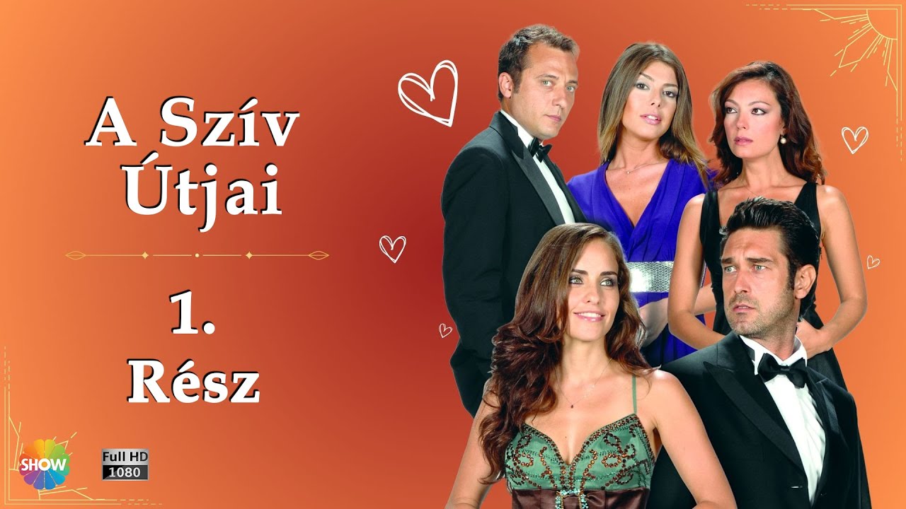 A Szív Útjai | 1. Rész (HD)