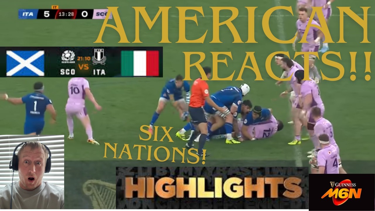 American Reacts BRUTAL 6 Nations Tournament!! (Italy VS Scotland)