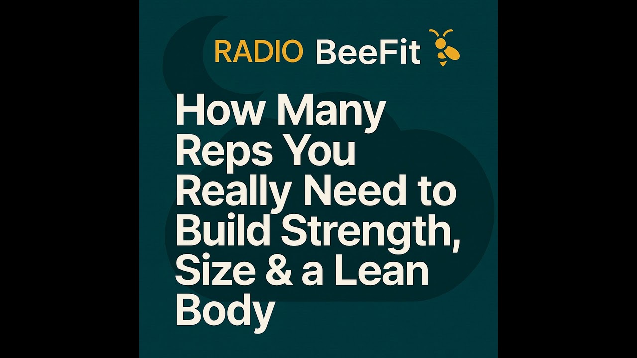 #29 How Many Reps You Really Need to Build Strength, Size & a Lean Body