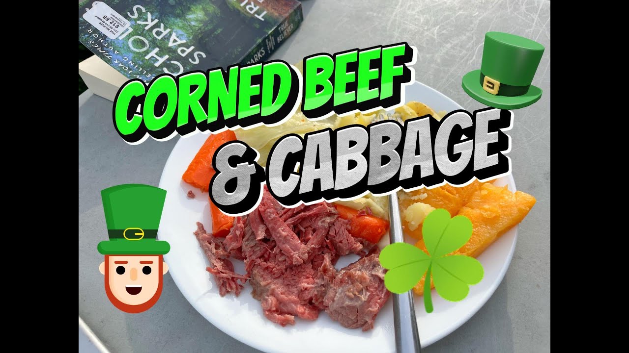 ST. PADDY'S DAY CORNED BEEF & CABBAGE
