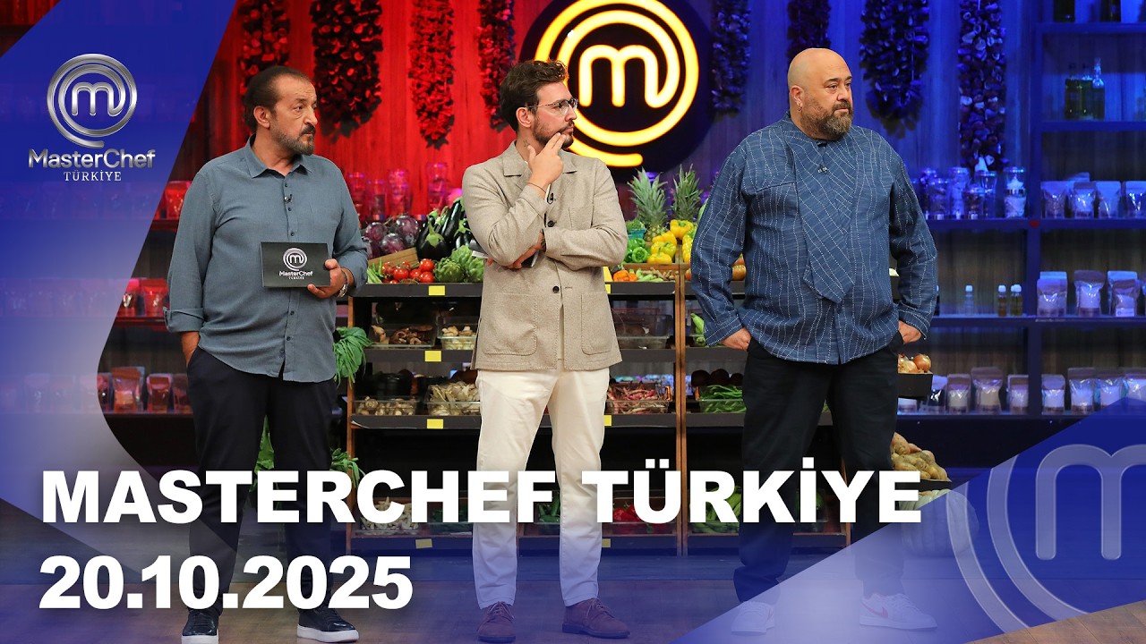MasterChef T&uuml;rkiye | 20.10.2025 @masterchefturkiye