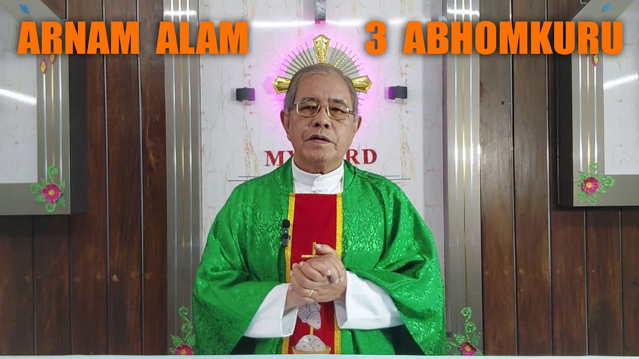 ARNAM ALAM | 3 ABOMKURU | NINGKAN ARJON ABOTOR ANGBONG | KR JOHN TIMUNG