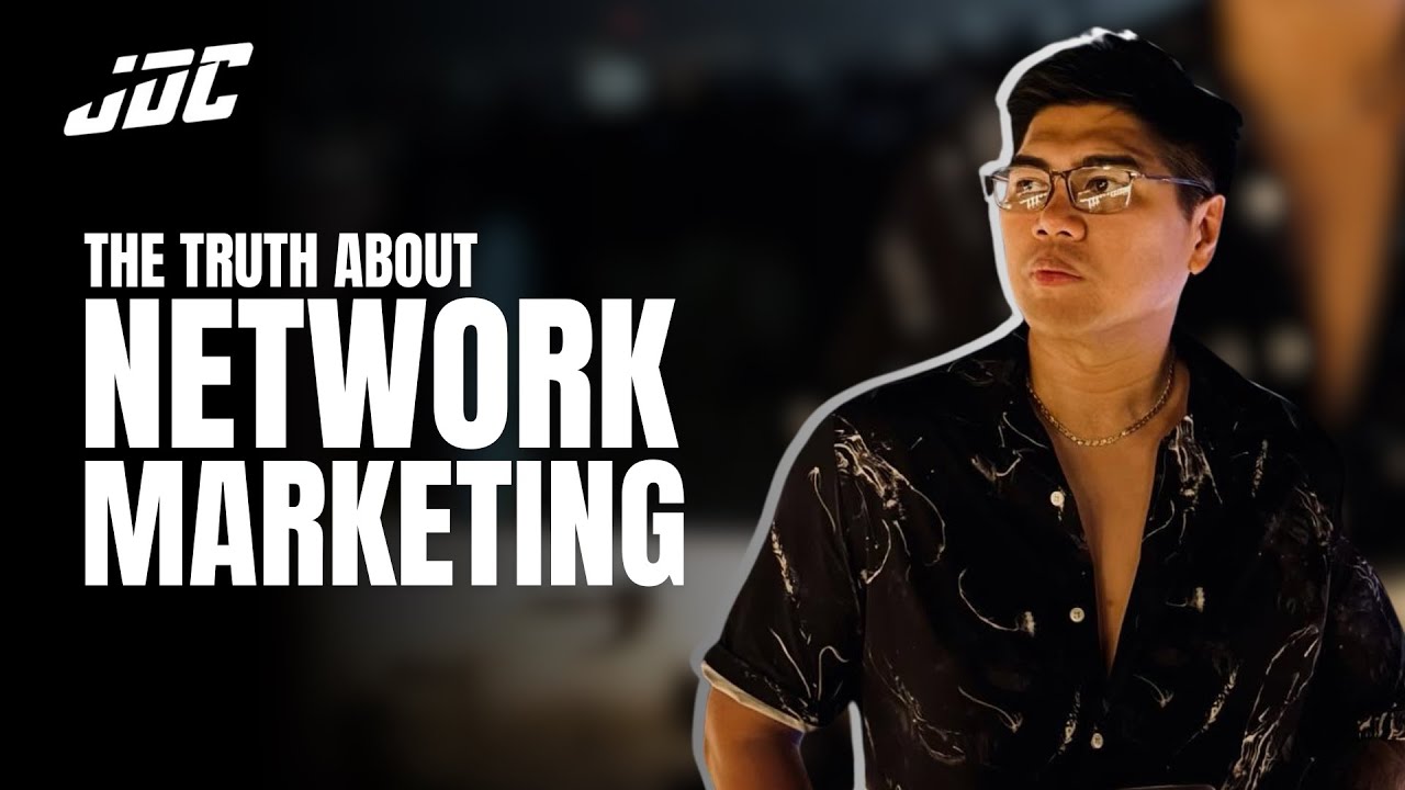 The TRUTH about Network Marketing