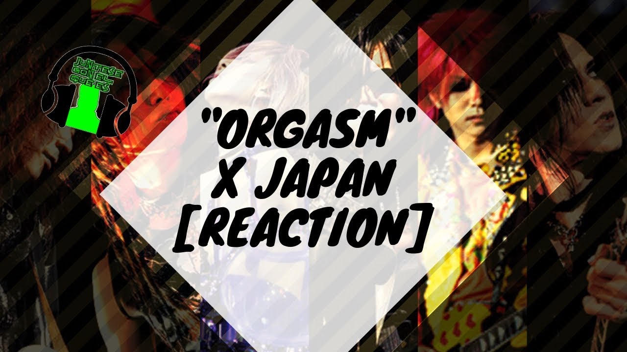 X Japan -Orgasm Live1990 [REACTION in English by MEXICAN!!]