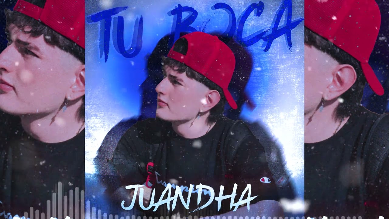 TU BOCA 👄 JUANDHA (OFICIAL AUDIO)