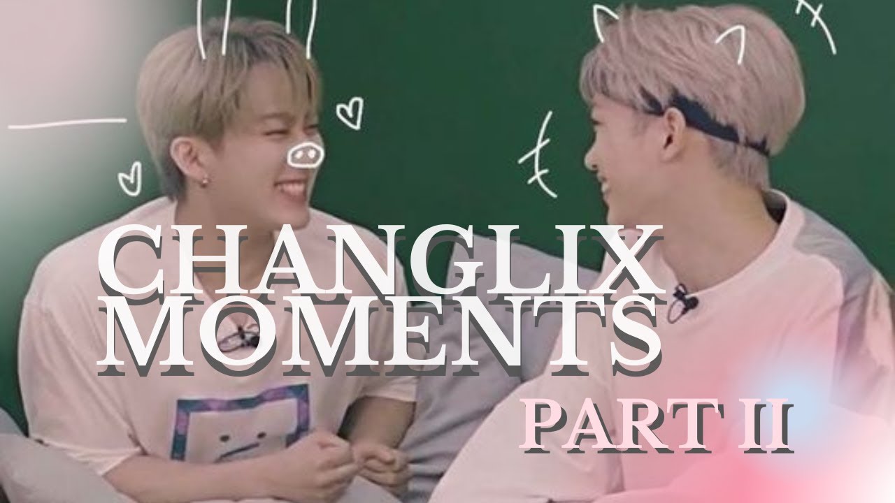 Changlix Moments Part II (Stray Kids Changbin & Felix) 🤍