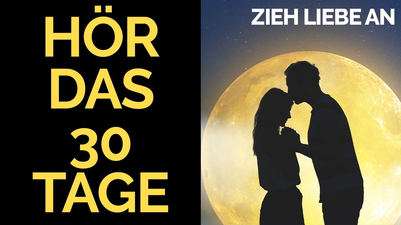 Diese Meditation bringt dir Liebe (Gesetz der Resonanz)