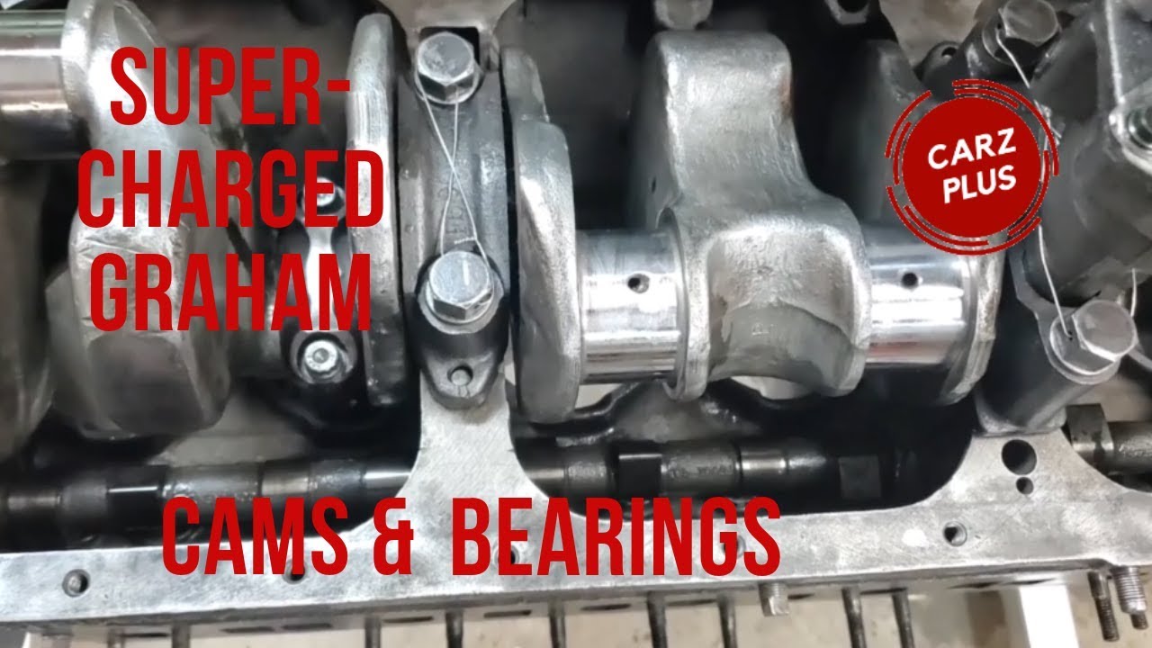 Graham Supercharged Engine Overhaul Part I - Graham Engine Main Bearings and Cam