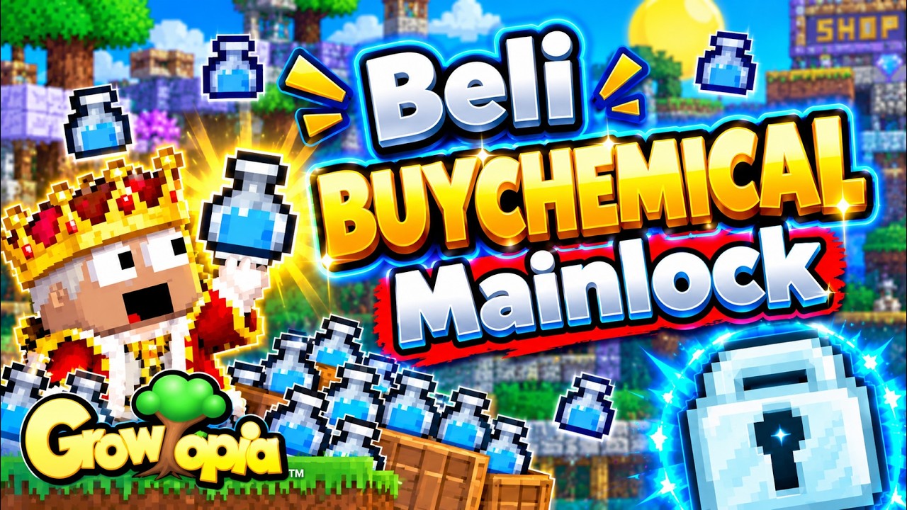 Buying BUYCHEMICAL MainLock for Cheap | Growtopia | Indonesia