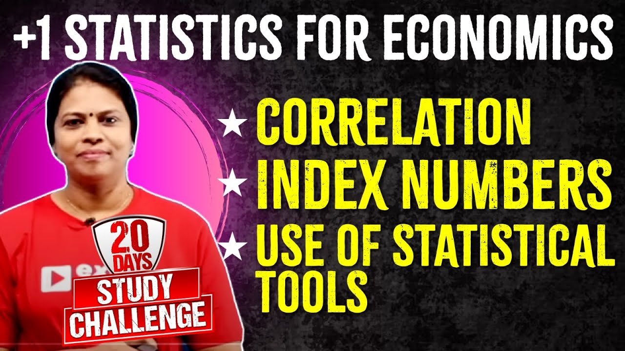 Plus One Statistics Economics | Correlation | Index Numbers | Use of Statistical Tools | Exam Winner