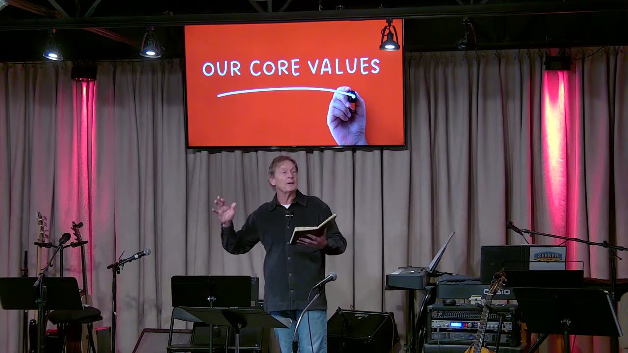 Our Core Values: Part 1