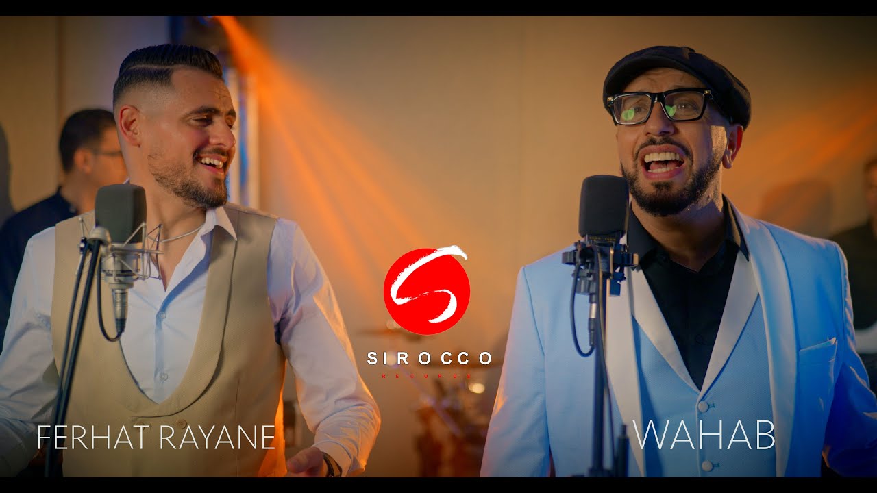 Wahab & Ferhat Rayane  