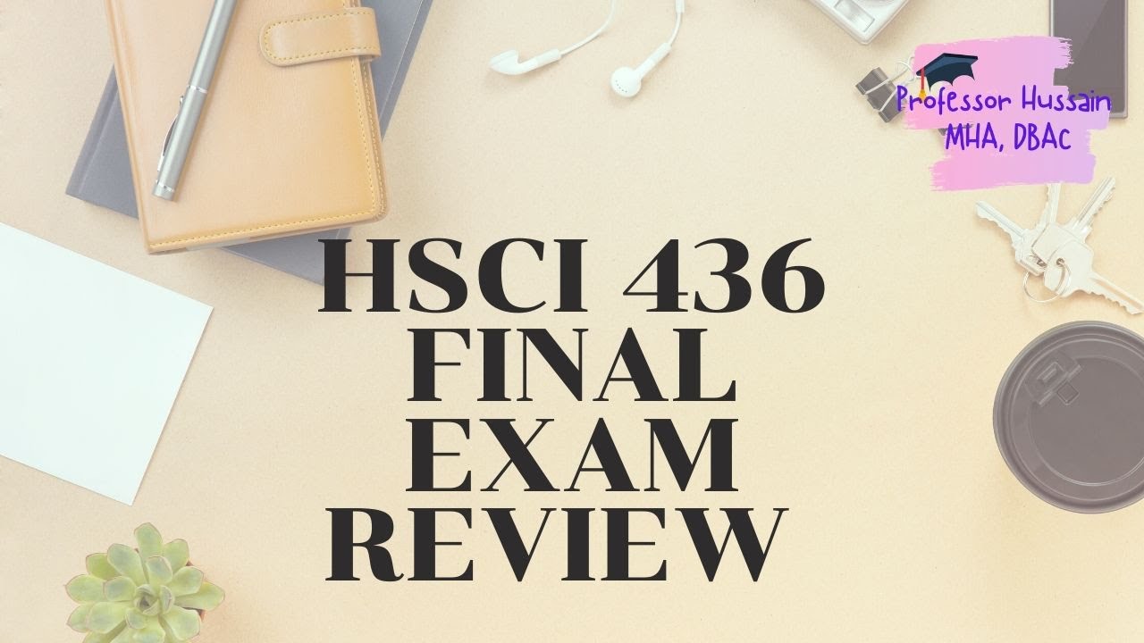 hsci 436 final review zoom