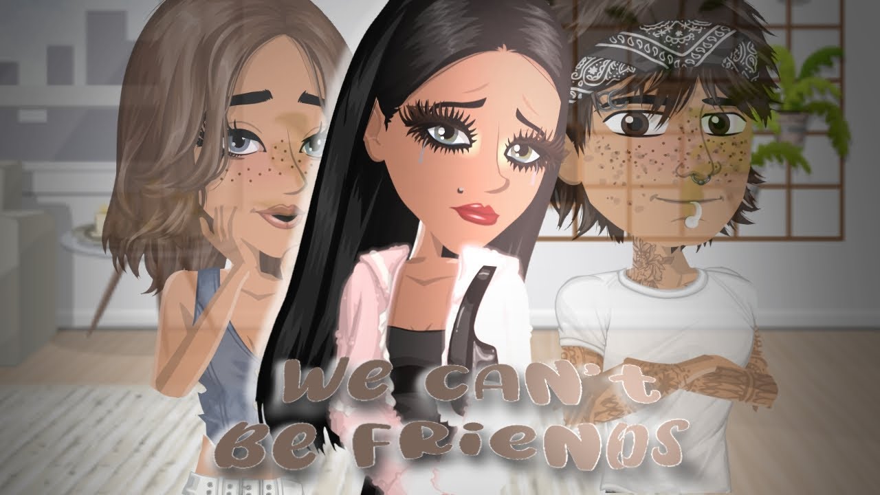 we can't be friends - msp version