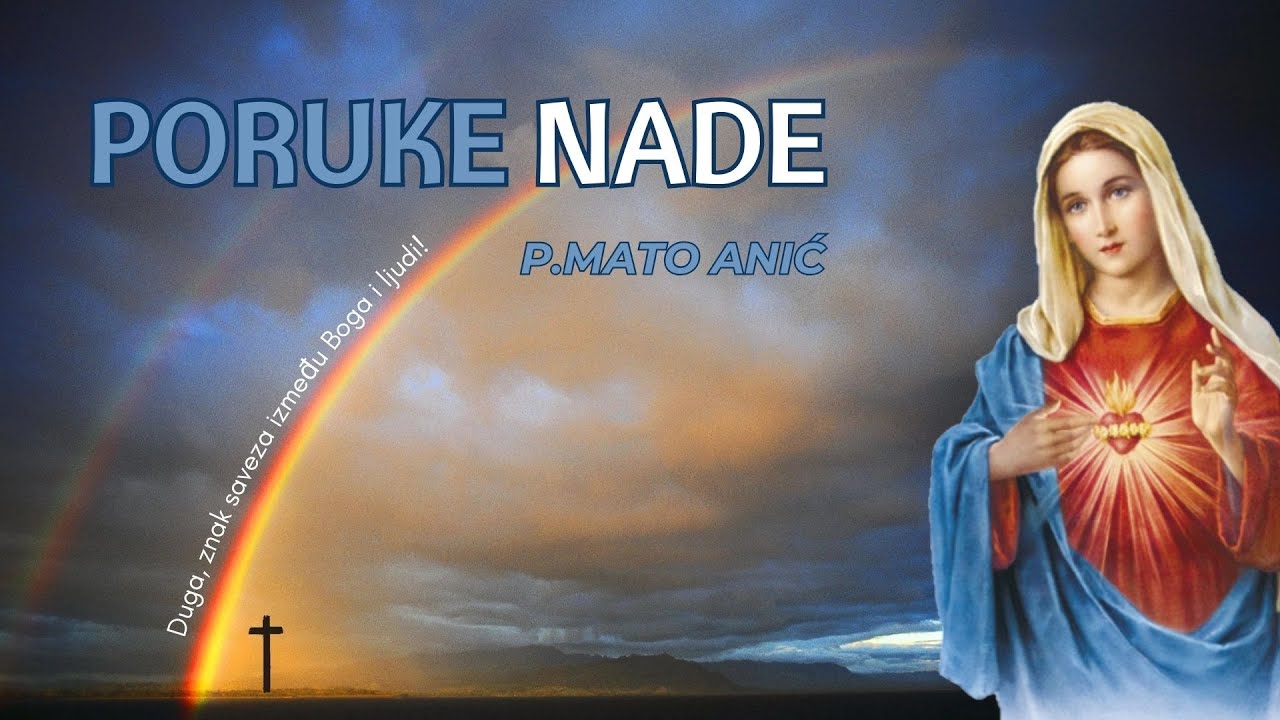 Poruke nade, Ususret Velikoj Gospi- p Mato Anić